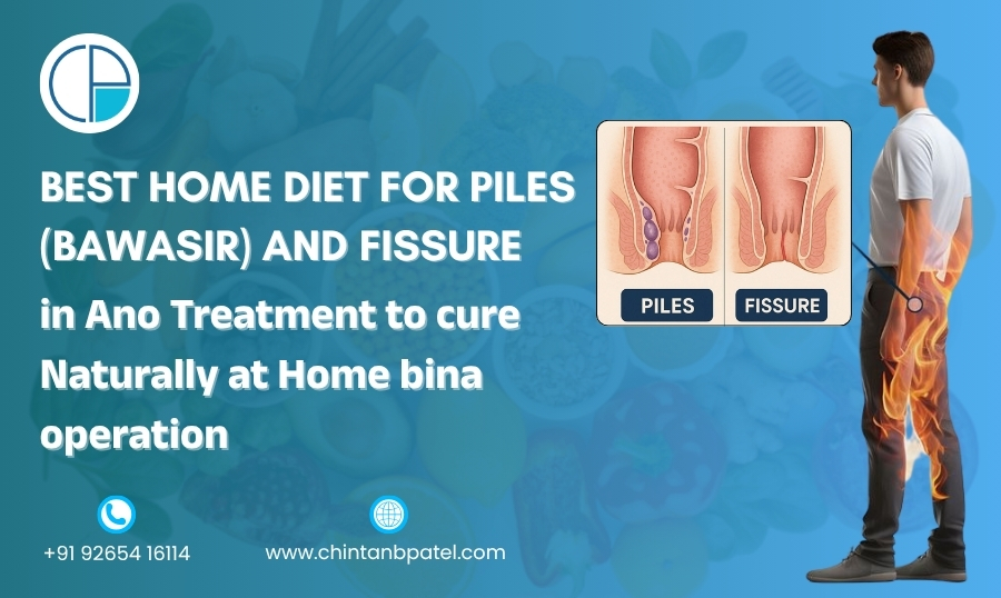 Best Home Diet for Piles (Bawasir) and Fissure in Ano Treatment to cure Naturally at Home bina operation